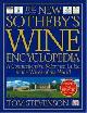  Stevenson, Tom, THE NEW SOTHEBY'S WINE ENCYCLOPEDIA - The Classic Reference to the Wines of the World.