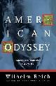  Reich, Wilhelm, AMERICAN ODYSSEY - Letters and Journals 1940-1947.