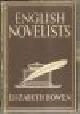  Bowen, Elizabeth, ENGLISH NOVELISTS.