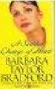  Bradford, Barbara Taylor, A SUDDEN CHANGE OF HEART.