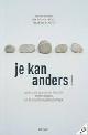  Rogiers, Van den Abbeele & Van de Putte, JE KAN ANDERS! - werken aan depressieve klachten met technieken uit de cognitieve gedragstherapie.