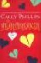  Phillips, Carly, THE HEARTBREAKER.
