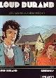  Adaption & Scenario: Loup Durand / Dessin: Courtois, LOUP DURAND: LES CAVALIERS AUX YEUX VERTS.