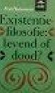  Heinemann, Fritz, EXISTENTIEFILOSOFIE: LEVEND OF DOOD?.