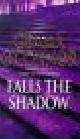  O'Connor, Gemma, FALLS THE SHADOW.