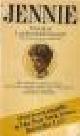  Martin, Ralph G., JENNIE - The Life of Lady Randolph Churchill - The Romantic Years 1854-1895.