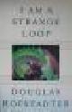  Hofstadter, Douglas, I AM A STRANGE LOOP.