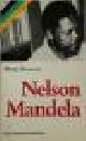  Benson, Mary, NELSON MANDELA.