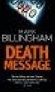  Billingham, Mark, DEATH MESSAGE.
