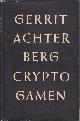  Achterberg, Gerrit, Cryptogamen.