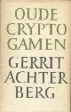  Achterberg, Gerrit, Oude cryptogamen.