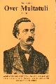  Diverse auteurs, Publicaties over Multatuli in reprint.