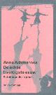 Achmatova, Anna, De echte twintigste eeuw. Autobiografisch proza.