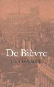  Huysmans, J.-K., De Bièvre.