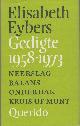  Eybers, Elisabeth, Gedigte 1958-1973.