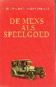  Hoofdakker, R.H. van den, De mens als speelgoed.