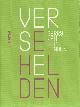  Linden, Gerry van der, Verse helden.