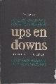 Daum, P.A., Ups en downs in het Indische leven.