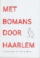  Berendse, Fred, Met Bomans door Haarlem.