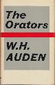  Auden, W.H., The Orators.
