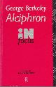  Berkeley, George, Alciphron (First, Third, Fourth and Seventh Dialogue).