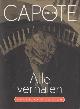  Capote, Truman, Alle verhalen.