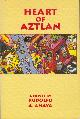  Anaya, Rudolfo A., Heart of Aztlan.