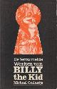  Ondaatje & Hans Plomp (vertaler), Michael, De Verzamelde Werken van Billy the Kid. Linkshandige gedichten.