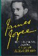  Costello, Peter, James Joyce. The Years of Growth 1882-1915. A Biography.