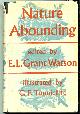  GRANT WATSON, E L ( ILLUSTRATED BY C F TUNNICLIFFE), Nature Abounding