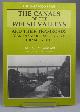 0853614121 GLADWIN, DAVID D. & GLADWIN, J. M., Canals of the Welsh Valleys and Their Tramroads