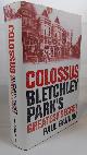 1843543303 GANNON, PAUL, Colossus: Bletchley Park's Greatest Secret
