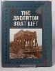 0953302865 CARDEN, DAVID., The Anderton Boat Lift.