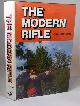 0876912064 CARMICHEL, JIM, The Modern Rifle