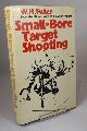 0214668401 FULLER, W. H., Small-Bore Target Shooting