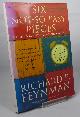 0713992638 FEYNMAN, RICHARD P, Six Not-So-Easy Pieces : Einstein's Relativity, Symmetry and Space-Time