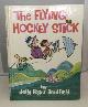  BRADFIELD, JOLLY ROGER, The Flying Hockey Stick