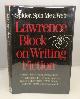 0898793262 BLOCK, LAWRENCE, Spider, Spin Me a Web: Lawrence Block on Writing Fiction