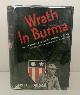  ELDRIDGE, FRED, Wrath in Burma the Uncensored Story of General Stilwell and International Maneuvers in the Far East