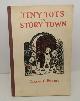  BYRUM, ISABEL C., Tiny Tots in Story Town