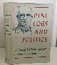  CURRENT, RICHARD NELSON, Pine Logs and Politics a Life of Philetus Sawyer 1816-1900