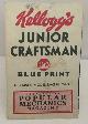  KELLOGGS COMPANY (WITH POPULAR MECHANICS MAGAZINE), Kellogg's Junior Craftsman Blue Print for 28 Inch Model Racing Yacht