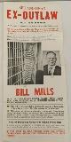  [EPHEMERA] [RELIGION] [BILL MILL] [RELIGIOUS CONVERSIONS], See and Hear Ex-Outlaw from Texas in Person a Program on Prevention of Adult and Juvenile Delinquency
