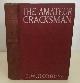  HORNUNG, E. W. (ERNEST WILLIAM HORNUNG), The Amateur Cracksman