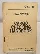  DEPARTMENT OF THE ARMY, Field Manual Fm 55-16 Cargo Checking Handbook