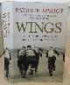 1848878923 BISHOP, PATRICK, Wings One Hundred Years of British Aerial Warfare