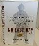 0525953728 OWEN, MARK, No Easy Day the Autobiography of a Navy Seal (the Firsthand Account of the Mission That Killed Osama Bin Laden)