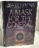 055305239X GOLDSTEIN, LISA, A Mask for the General