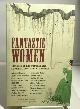 1935639102 SPILLMAN, ROB, Fantastic Women 18 Tales of the Surreal and the Sublime from Tin House