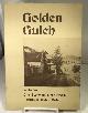  PACE, DICK, Golden Gulch the Story of Montana's Fabulous Alder Gulch